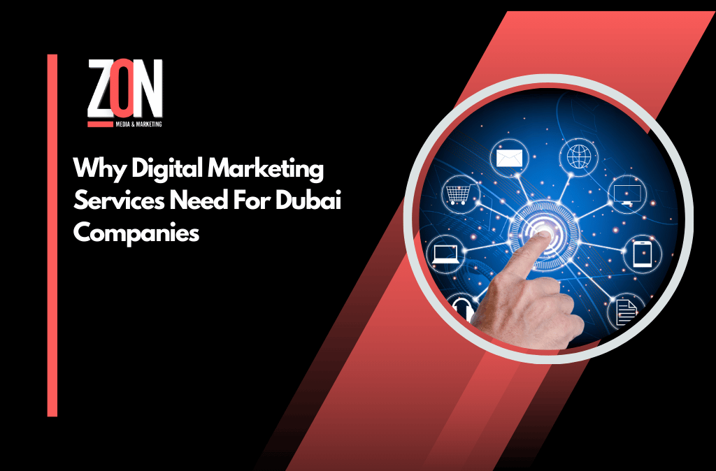 'Why Digital Marketing Services need for Dubai Companies"